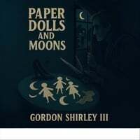 Paper Dolls and Moons